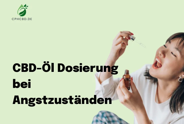 CBD-Öl Dosierung bei Angstzuständen