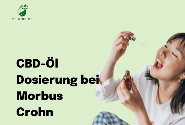 CBD-Öl Dosierung bei Morbus Crohn