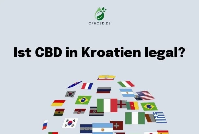 Ist CBD in Kroatien legal?