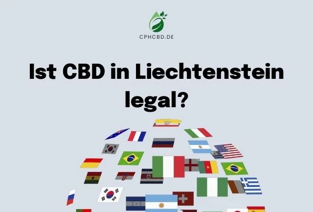 Ist CBD in Liechtenstein legal?