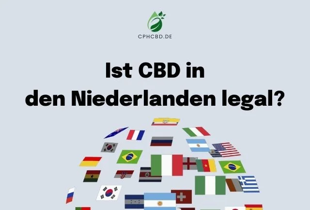 Ist CBD in den Niederlanden legal?