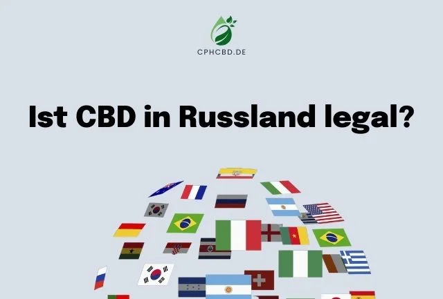 Ist CBD in Russland legal?