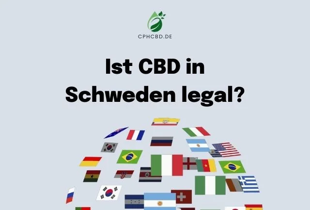 Ist CBD in Schweden legal?