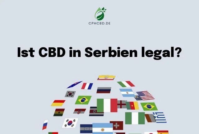 Ist CBD in Serbien legal?