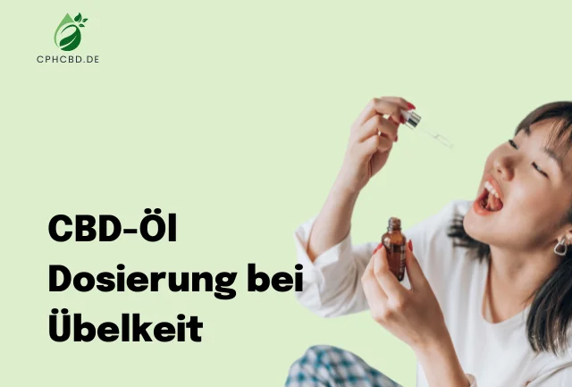 CBD-Öl Dosierung bei Übelkeit