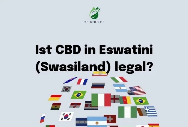 Ist CBD in Eswatini (Swasiland) legal?