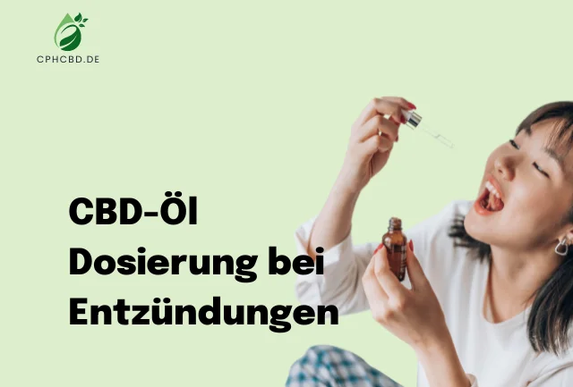 CBD-Öl Dosierung bei Entzündungen