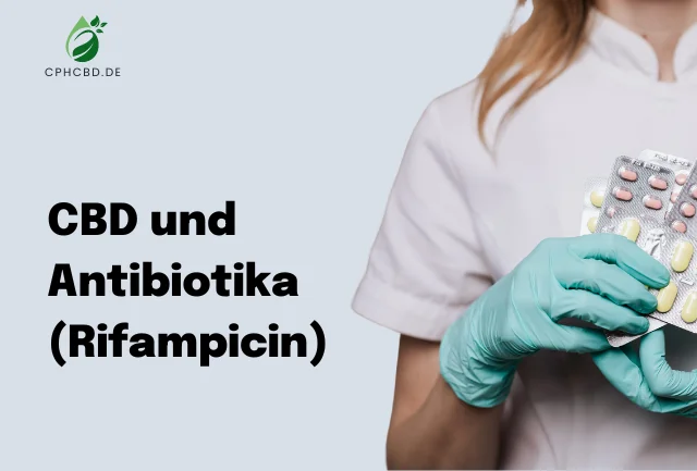 CBD und Antibiotika (Rifampicin)