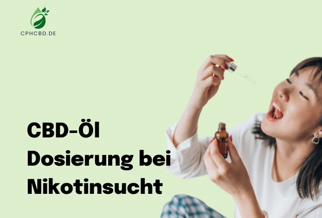 CBD-Öl Dosierung bei Nikotinsucht