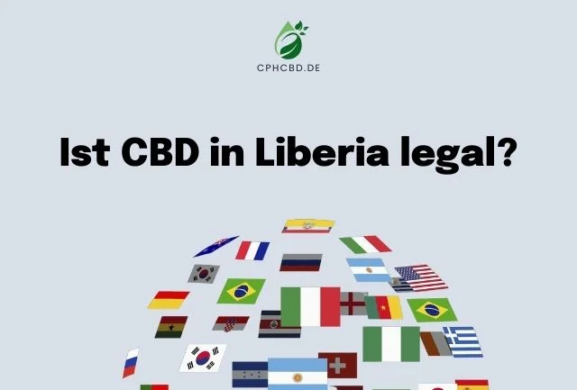 Ist CBD in Liberia legal?