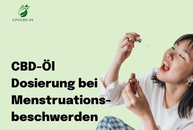 CBD-Öl Dosierung bei Menstruationsbeschwerden