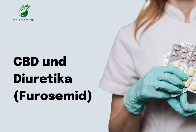 CBD und Diuretika (Furosemid)