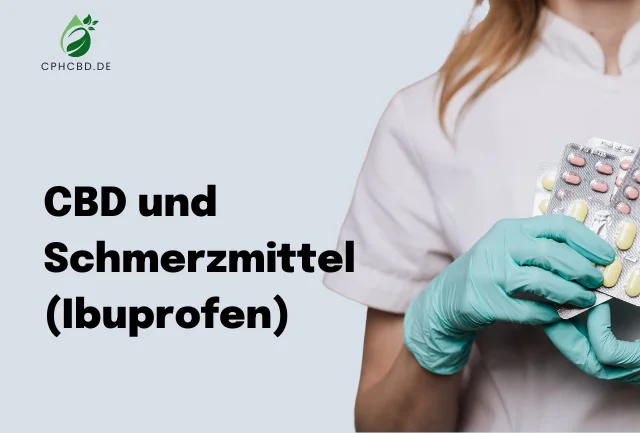 CBD und Schmerzmittel (Ibuprofen)