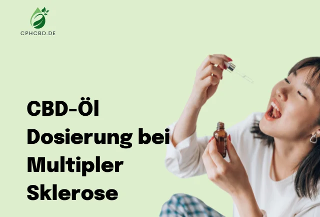 CBD-Öl Dosierung bei Multipler Sklerose