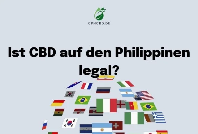 Ist CBD auf den Philippinen legal?