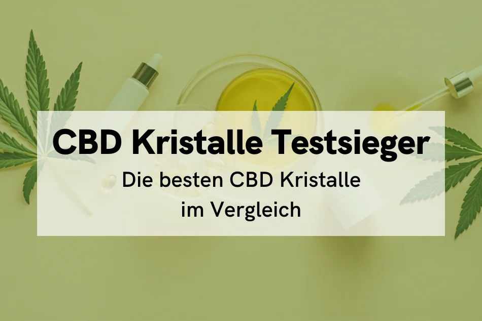 CBD Kristalle Testsieger